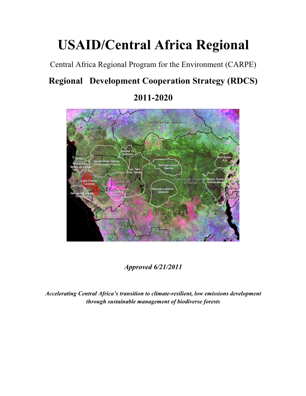 Central Africa Regional Program for the Environment (CARPE) Regional Development Cooperation Strategy (RDCS) 2011-2020