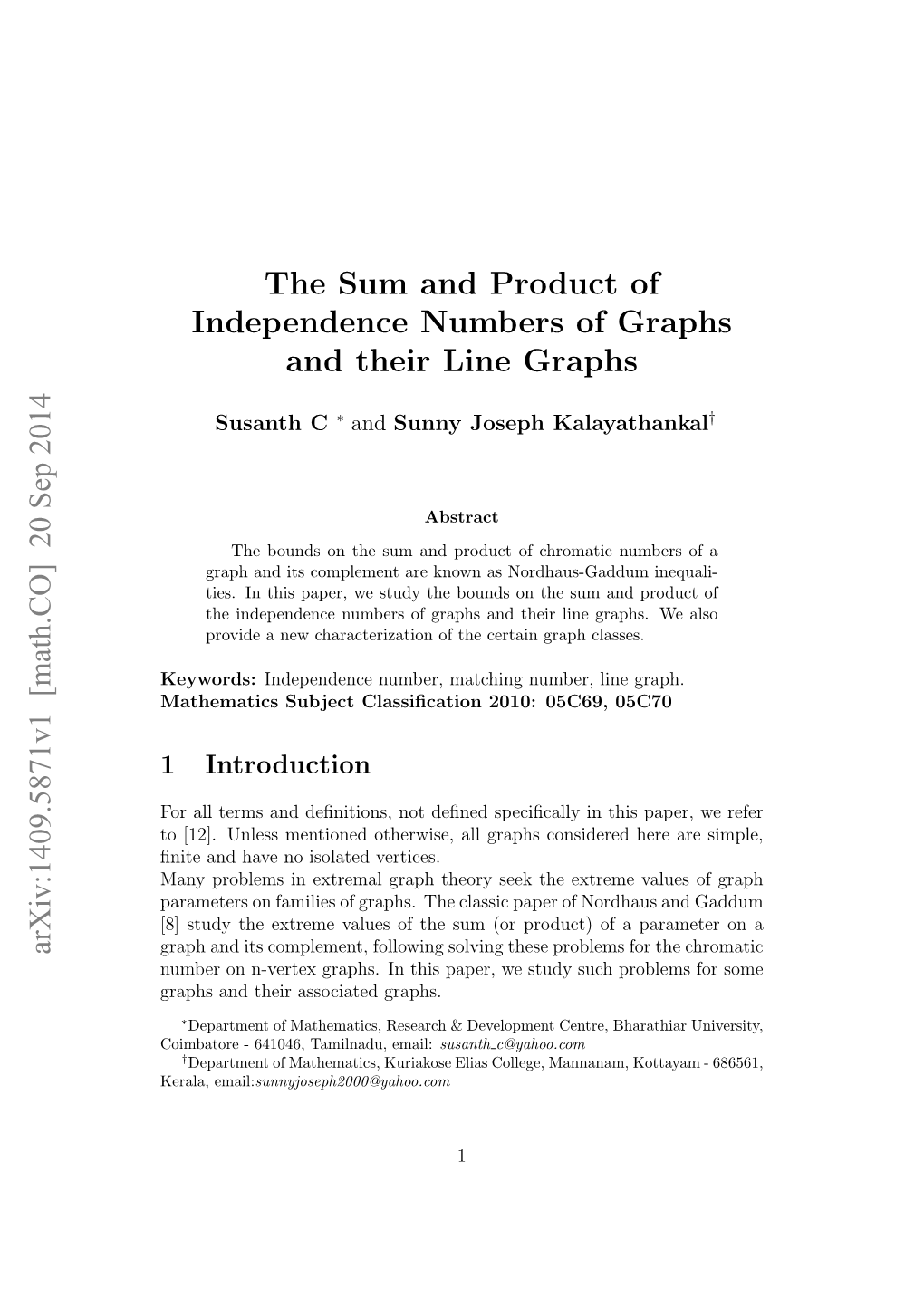 The Sum and Product of Independence Numbers of Graphs and Their Line Graphs