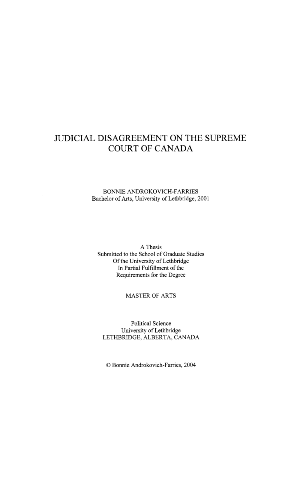 Judicial Disagreement on the Supreme Court of Canada