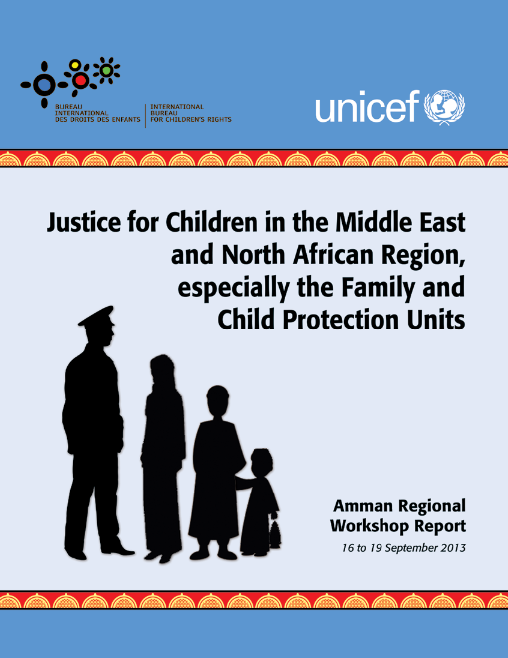 Regional Workshop Report on Justice for Children in the Middle East And