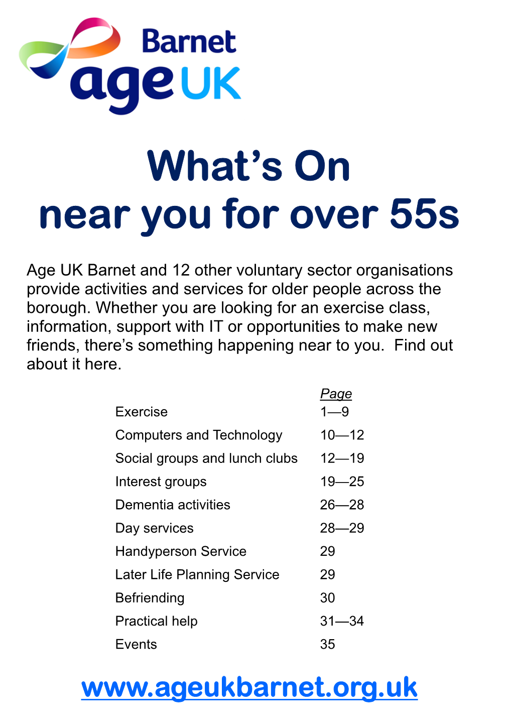 Barnet and 12 Other Voluntary Sector Organisations Provide Activities and Services for Older People Across the Borough