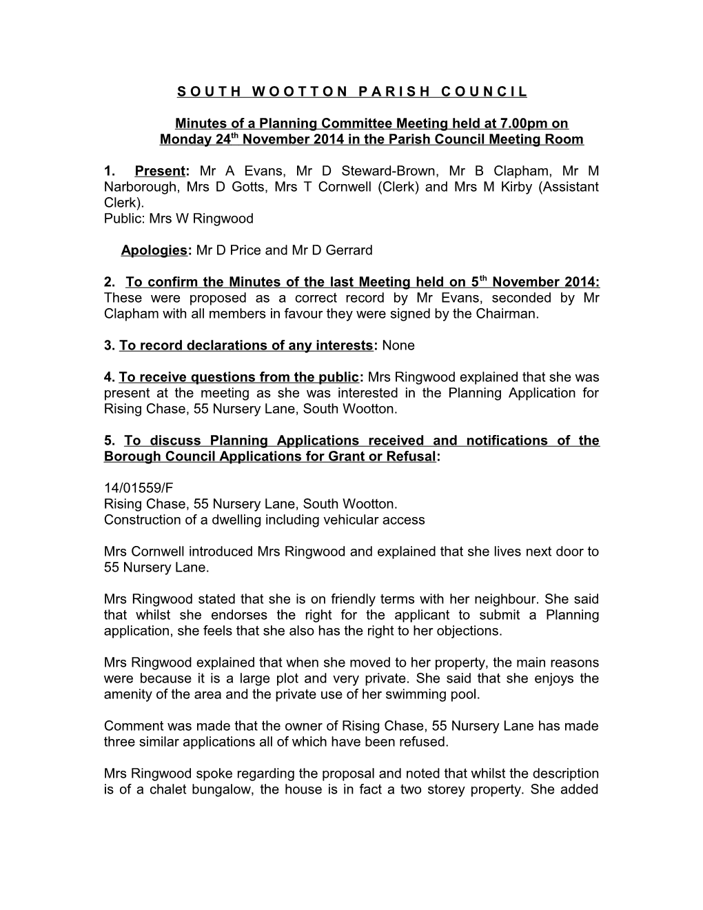 Minutes of a Planning Committee Meeting Held at 7.00Pm on Monday 24Th November 2014 In