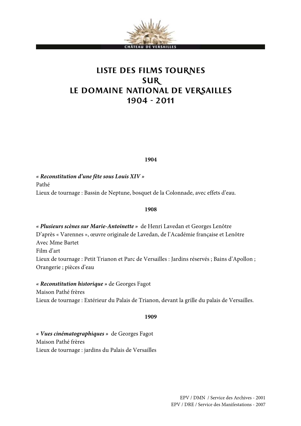 Liste Des Films Tournes Sur Le Domaine National De Versailles 1904 - 2011