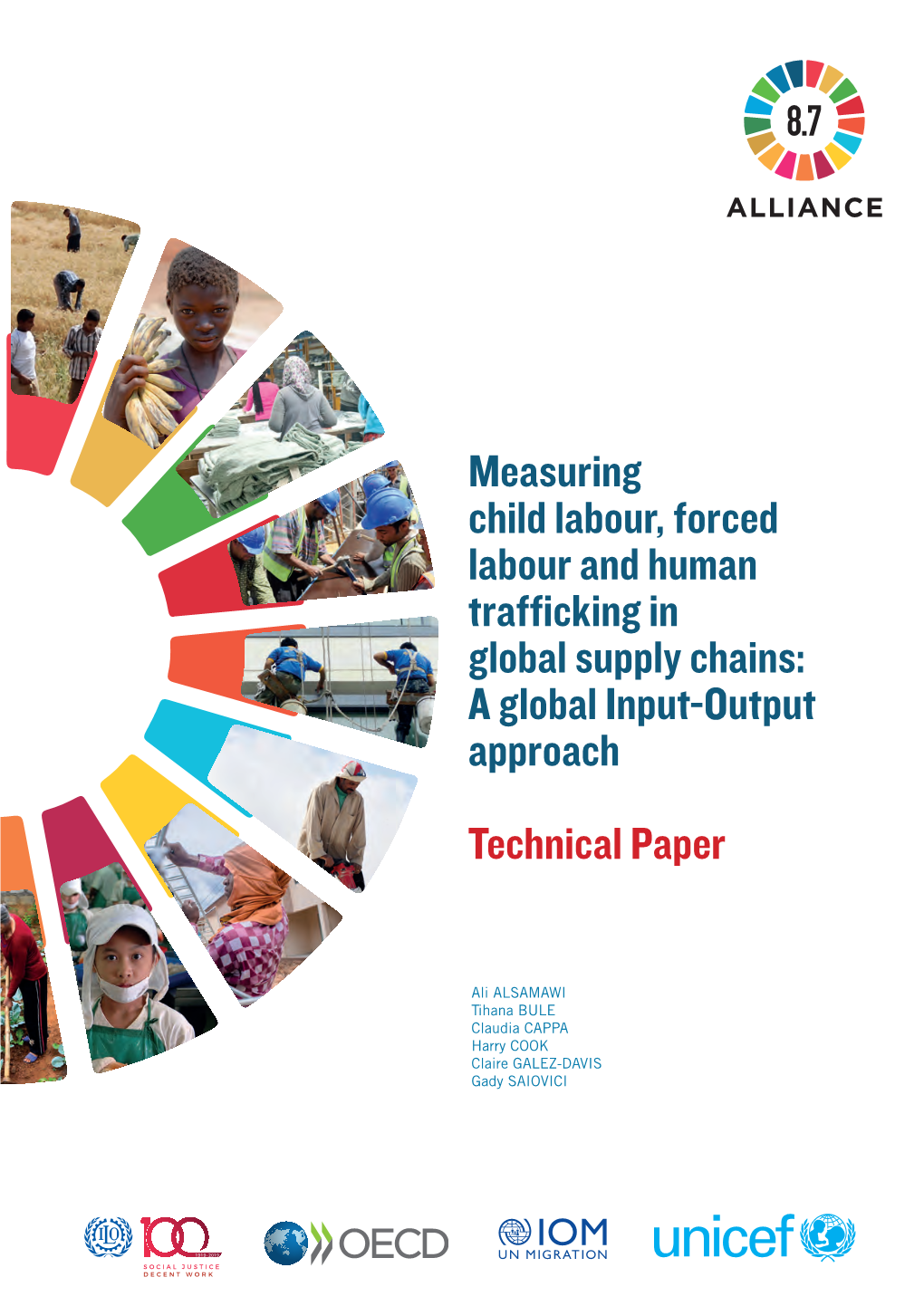 Measuring Child Labour, Forced Labour and Human Trafficking in Global Supply Chains: a Global Input-Output Approach Technical Paper