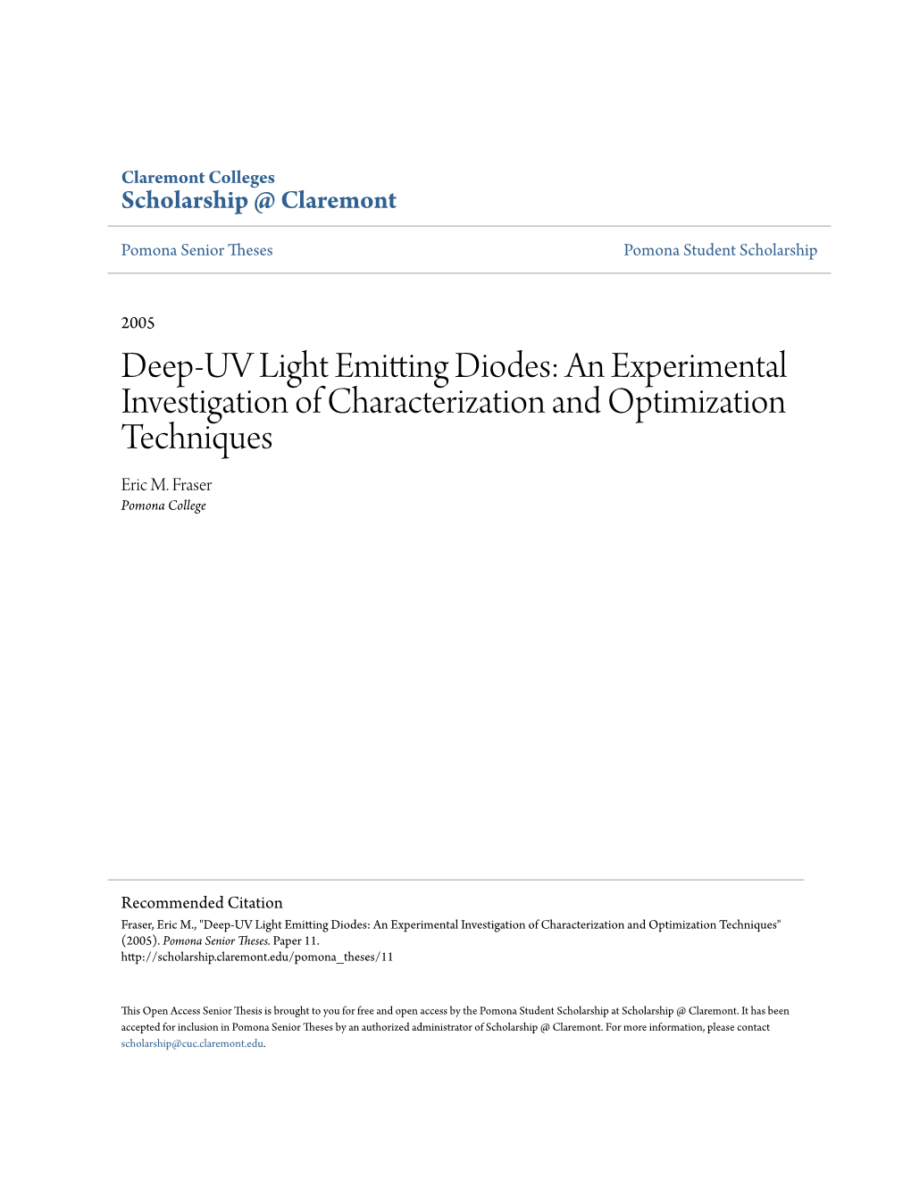 Deep-UV Light Emitting Diodes: an Experimental Investigation of Characterization and Optimization Techniques Eric M