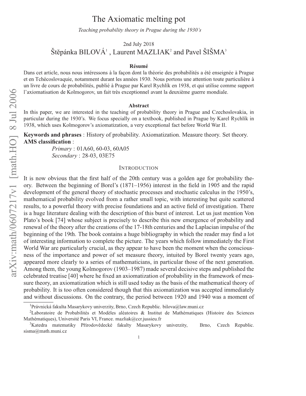 Arxiv:Math/0607217V1 [Math.HO] 8 Jul 2006 N Ihu Icsin.O H Otay H Eidbetwee Period the Contrary, the Axi on This That Discussions