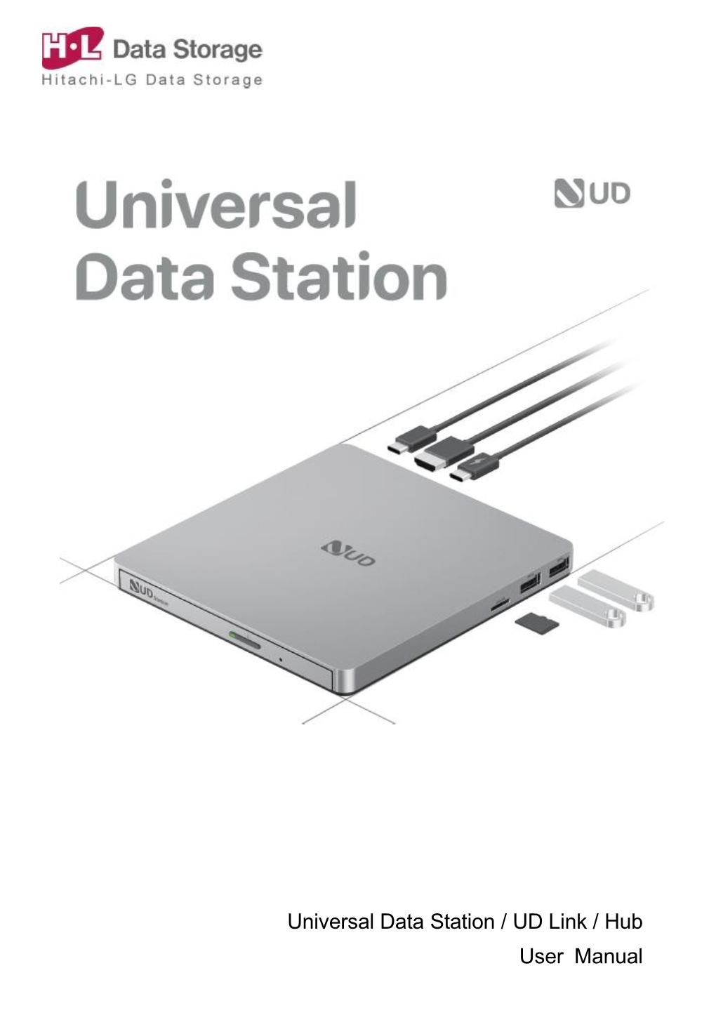Universal Data Station / UD Link / Hub User Manual Table of Contents