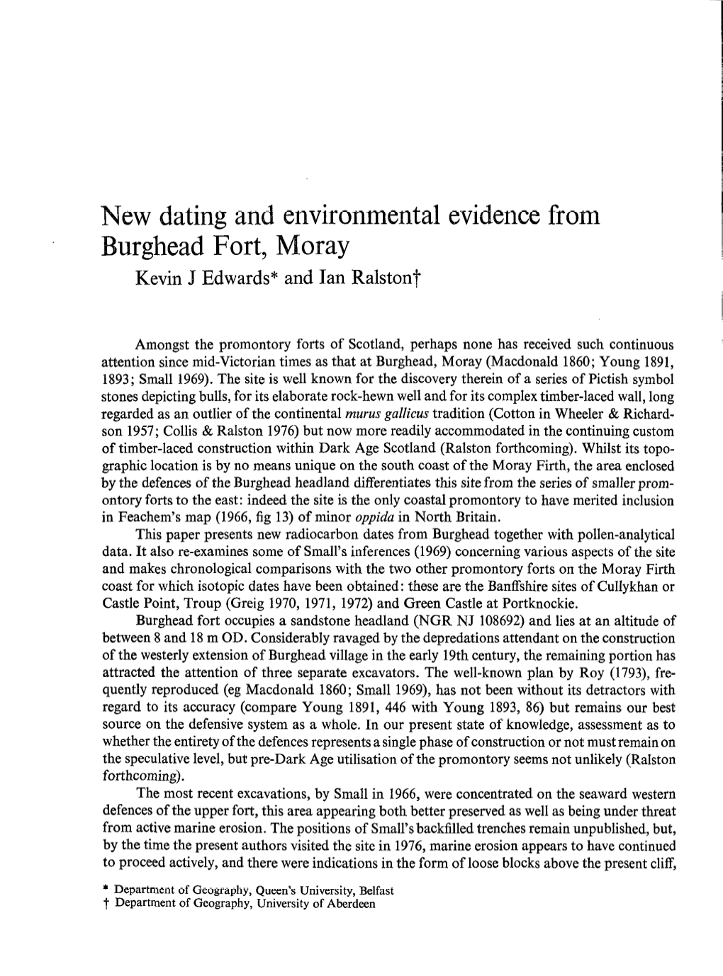 New Dating and Environmental Evidence from Burghead Fort, Moray Kevin .I Edwards* and Ian Ralston?