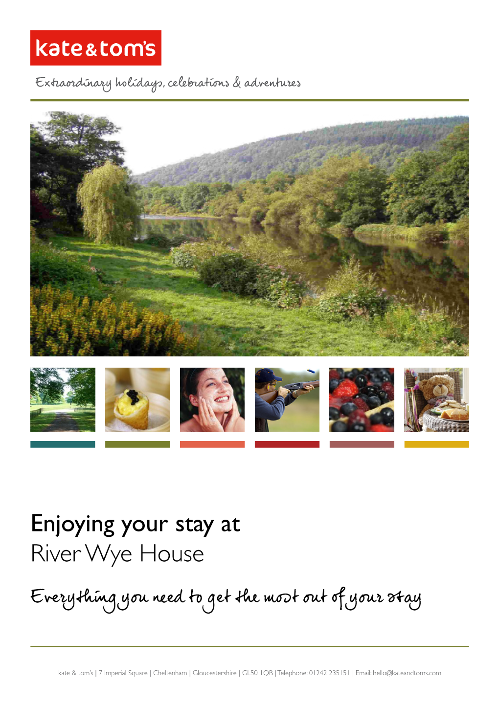 Enjoying Your Stay at River Wye House