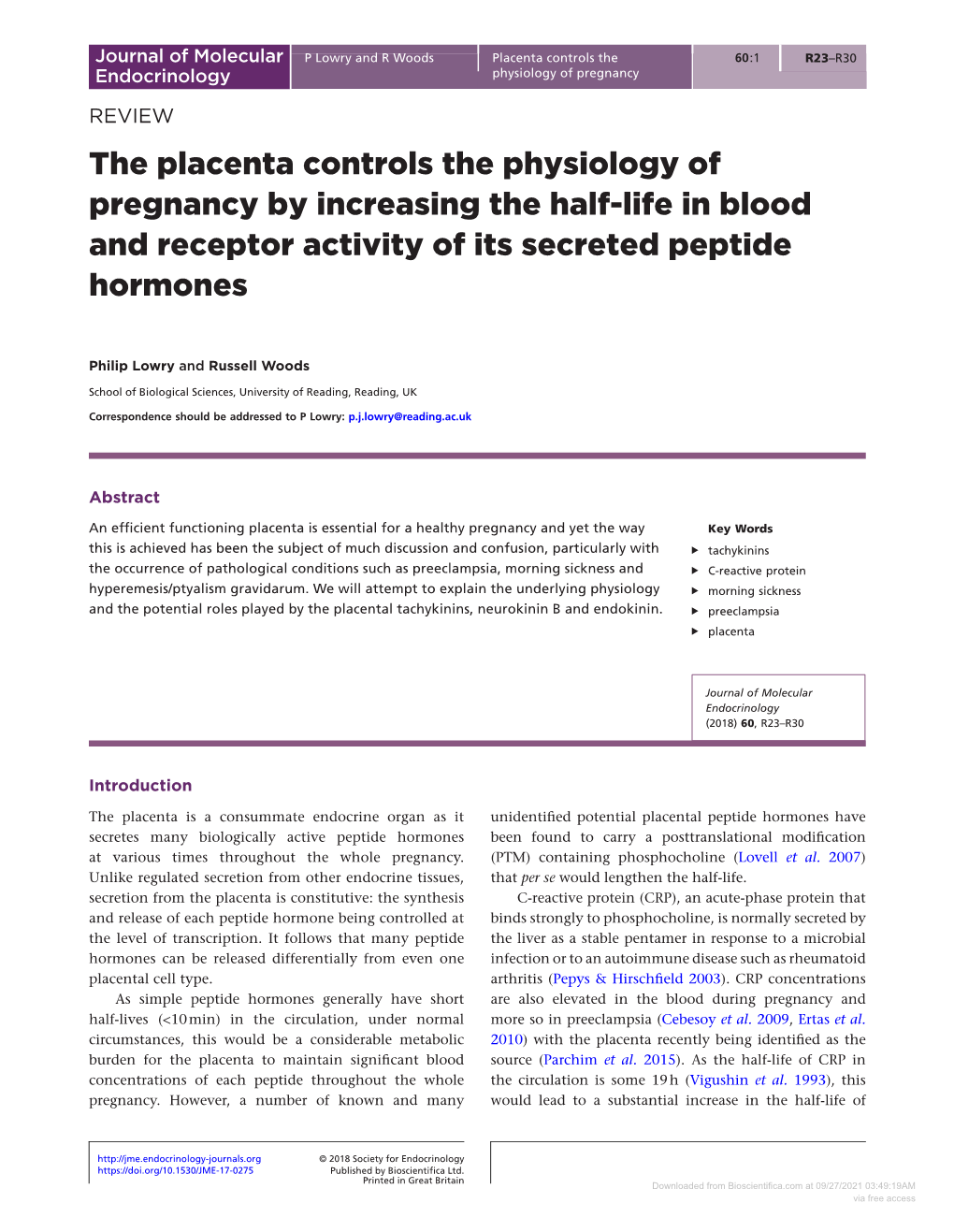 The Placenta Controls the Physiology of Pregnancy by Increasing the Half-Life in Blood and Receptor Activity of Its Secreted Peptide Hormones