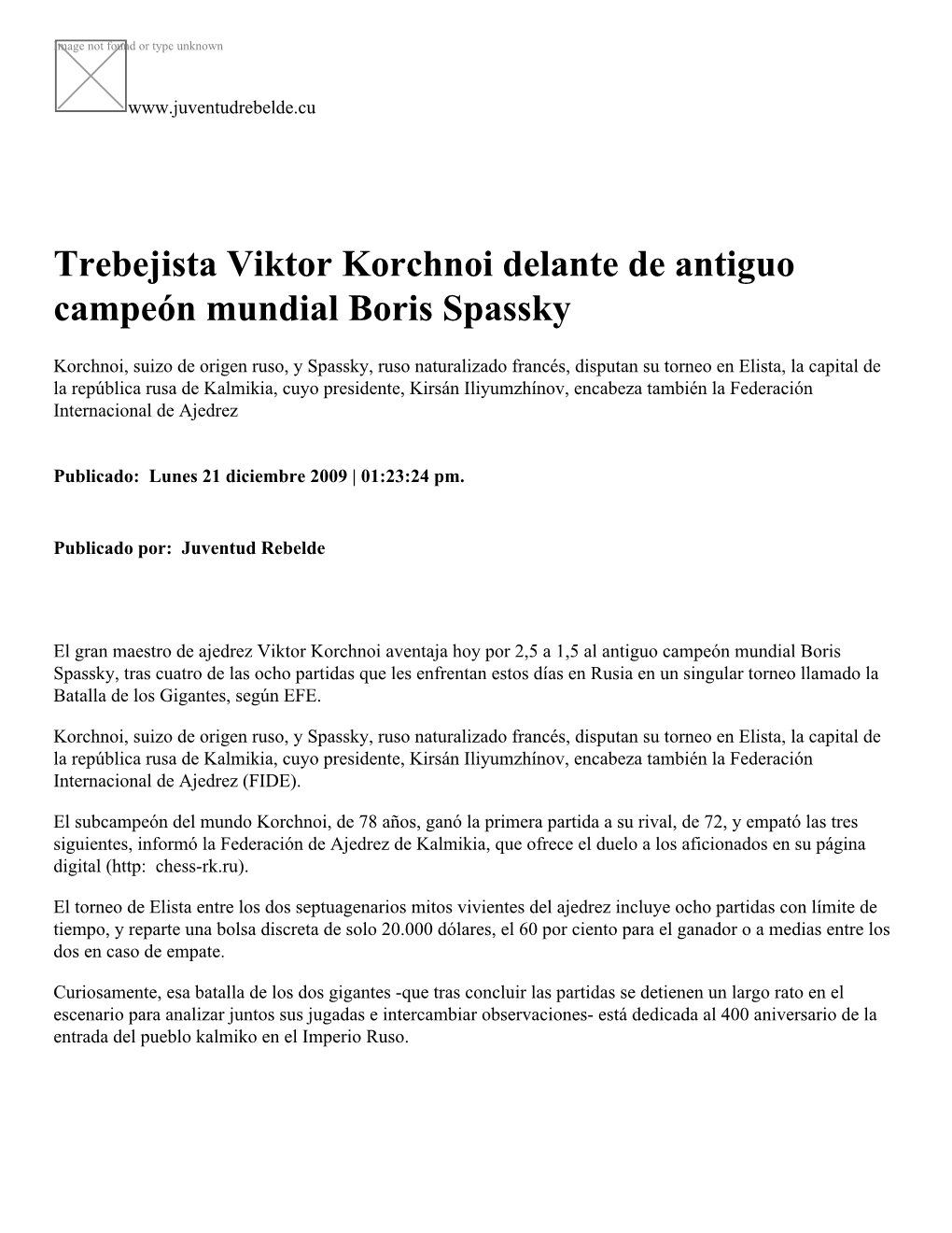Trebejista Viktor Korchnoi Delante De Antiguo Campeón Mundial Boris Spassky