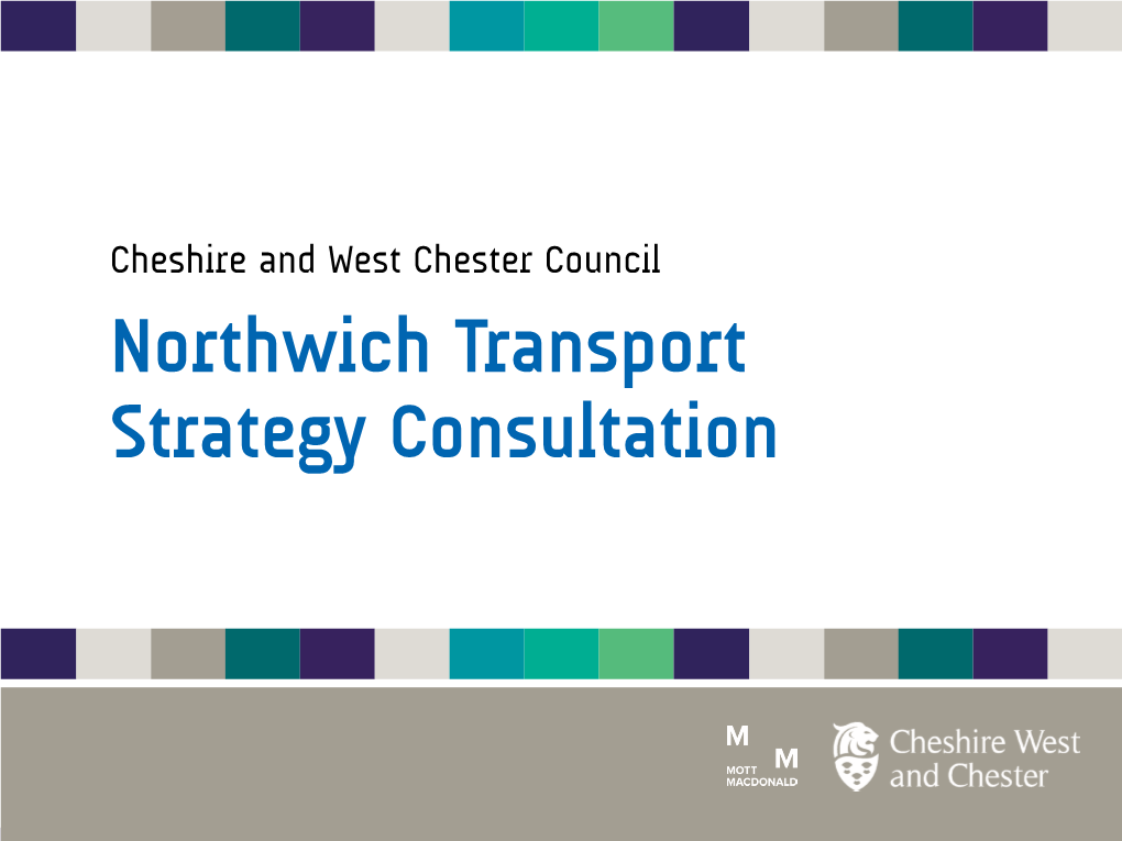 Northwich Transport Strategy Consultation Introduction