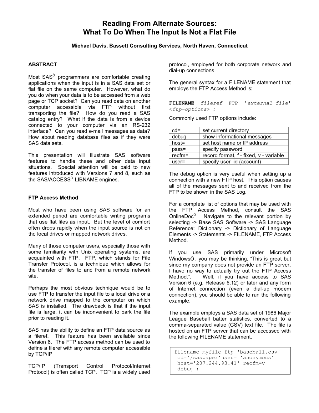 Reading from Alternate Sources What to Do When the Input Is Not a Flat File