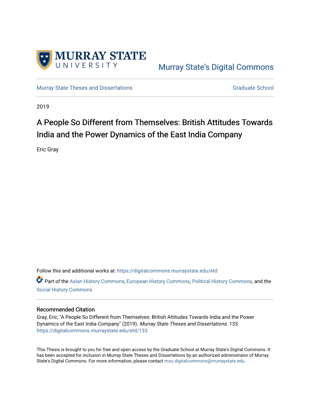 A People So Different from Themselves: British Attitudes Towards India and the Power Dynamics of the East India Company