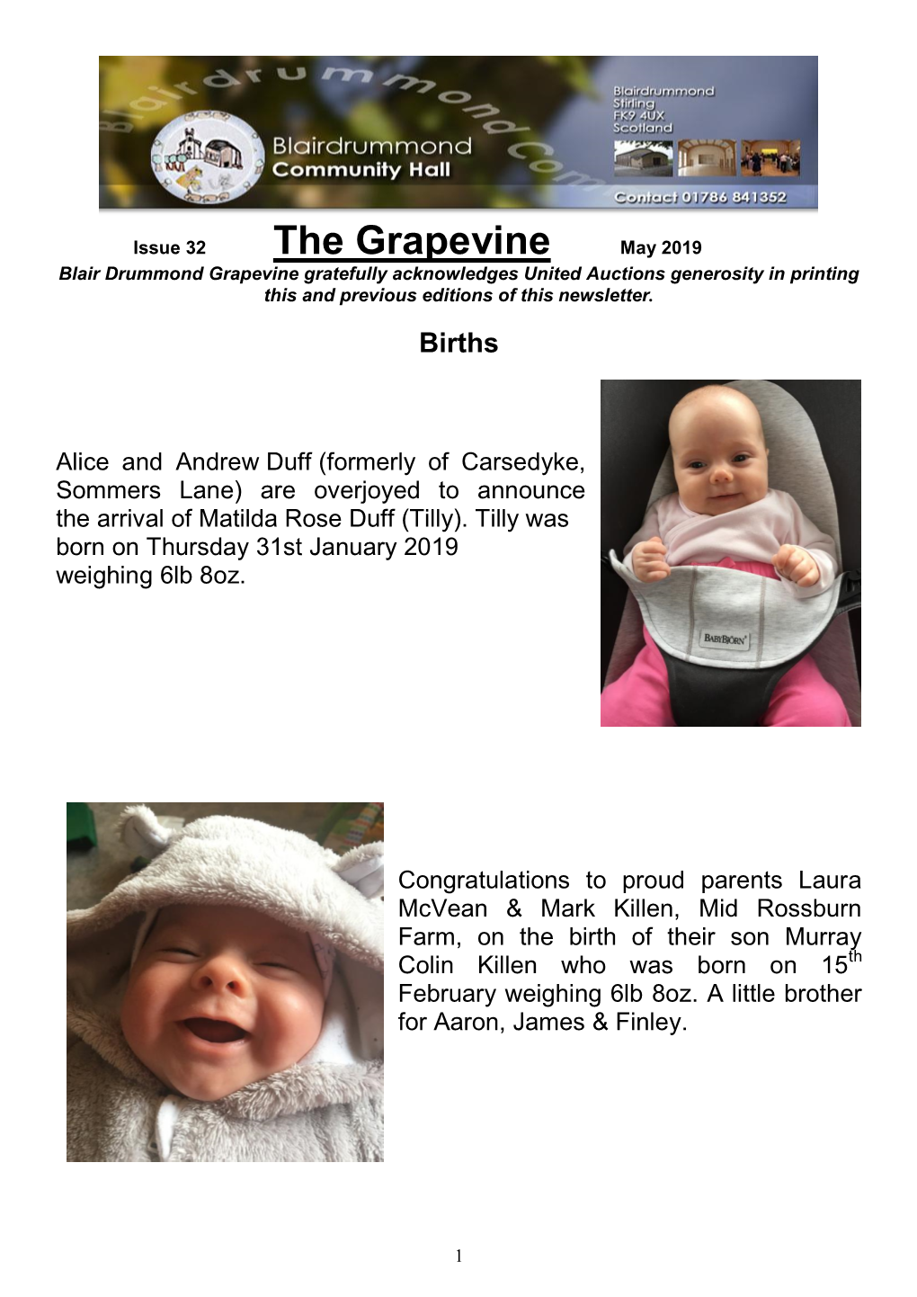 The Grapevine May 2019 Blair Drummond Grapevine Gratefully Acknowledges United Auctions Generosity in Printing This and Previous Editions of This Newsletter
