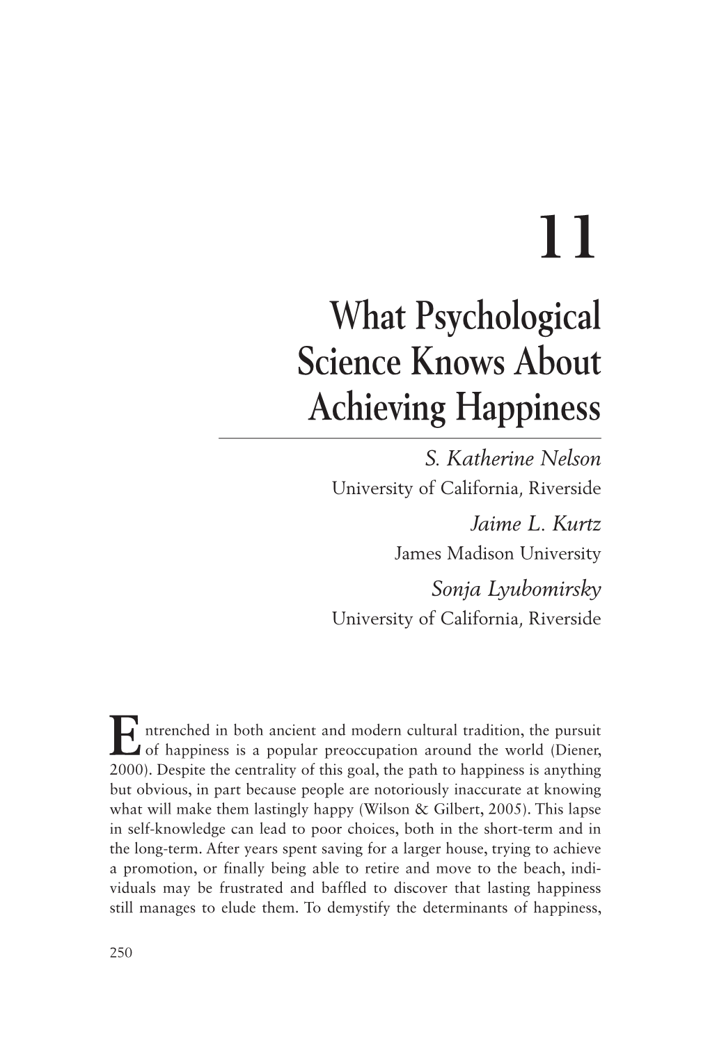 What Psychological Science Knows About Achieving Happiness S