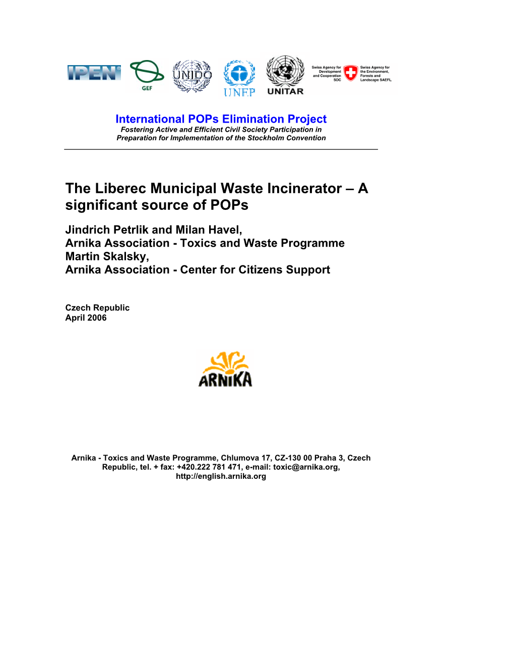 The Liberec Municipal Waste Incinerator – a Significant Source of Pops