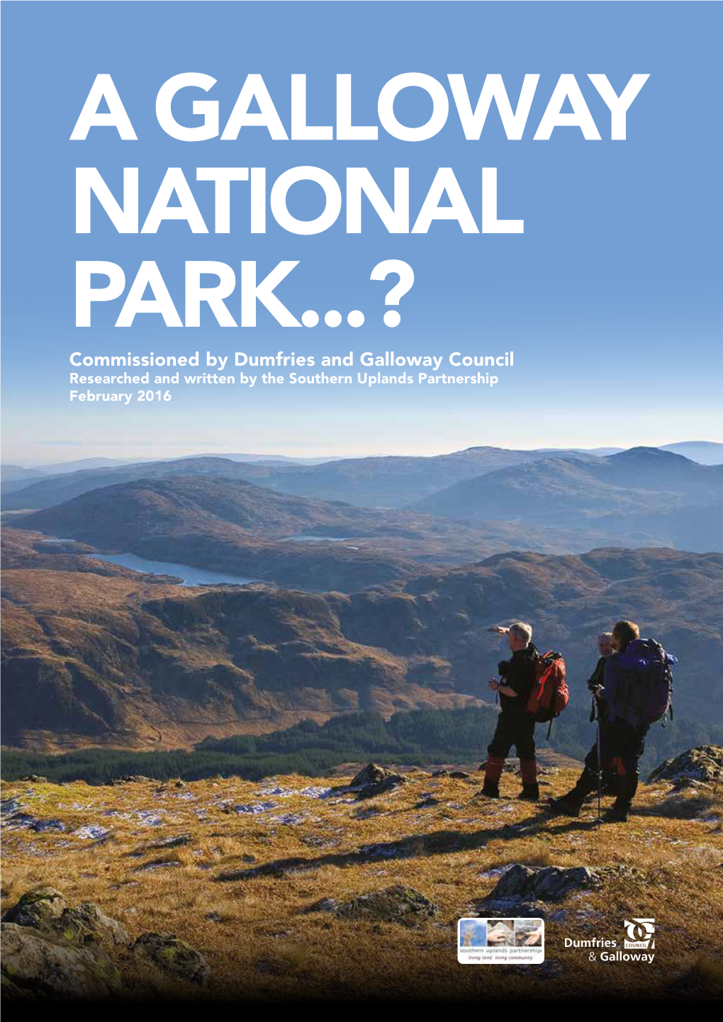 Galloway National Park Likely to of 6 on the Value of the National Park in Cover Parts of One Or More Local Authority Helping to Generate Business