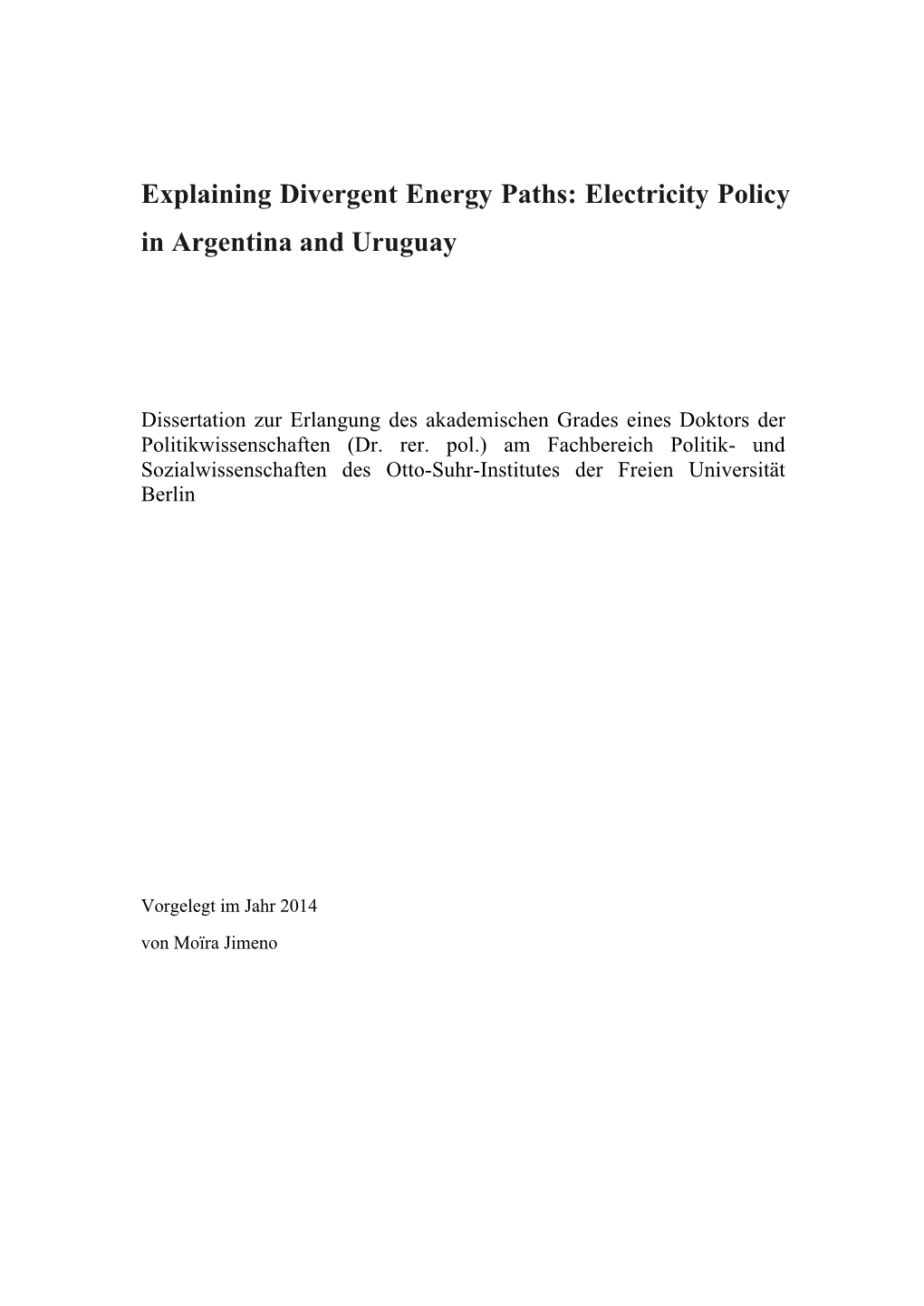 Electricity Policy in Argentina and Uruguay