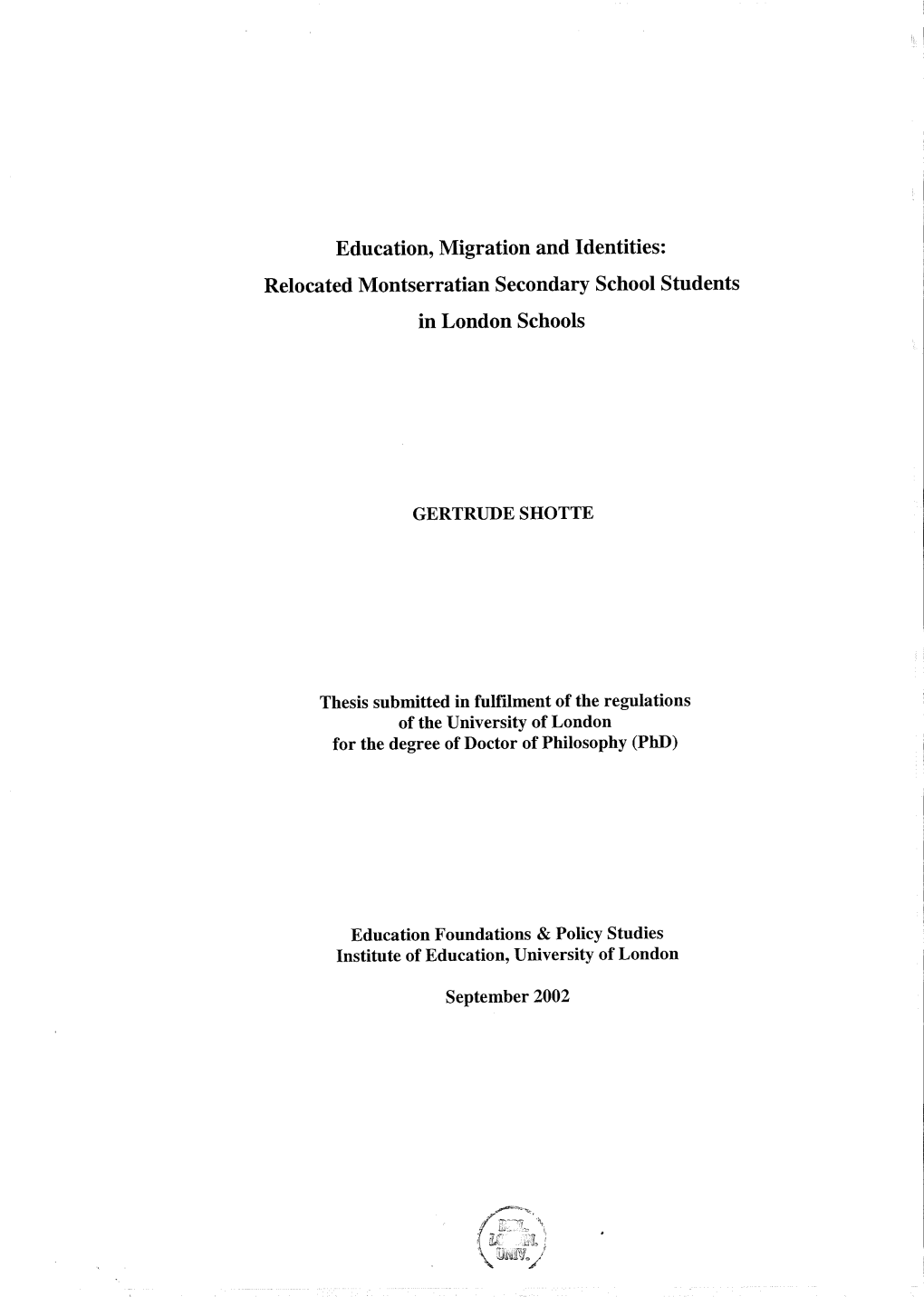 Education, Migration and Identities: Relocated Montserratian Secondary School Students in London Schools