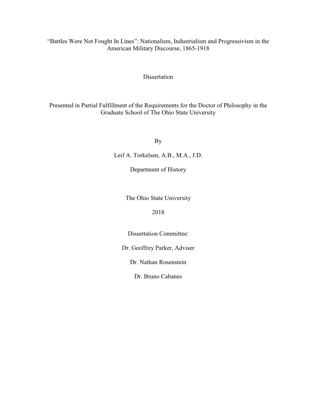 “Battles Were Not Fought in Lines”: Nationalism, Industrialism and Progressivism in the American Military Discourse, 1865-1918