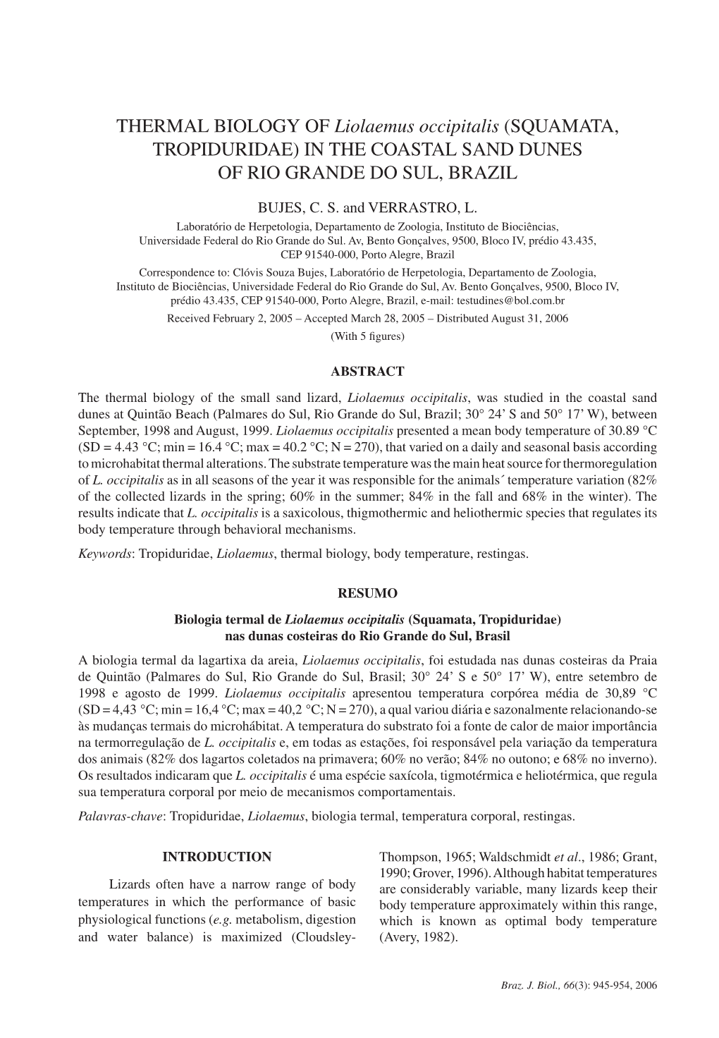 THERMAL BIOLOGY of Liolaemus Occipitalis (SQUAMATA, TROPIDURIDAE) in the COASTAL SAND DUNES of RIO GRANDE DO SUL, BRAZIL