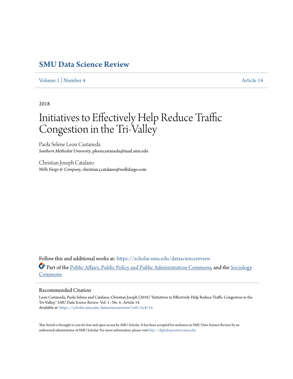 Initiatives to Effectively Help Reduce Traffic Congestion in the Tri-Valley Paola Selene Leon Castaneda Southern Methodist University, Pleoncastaneda@Mail.Smu.Edu