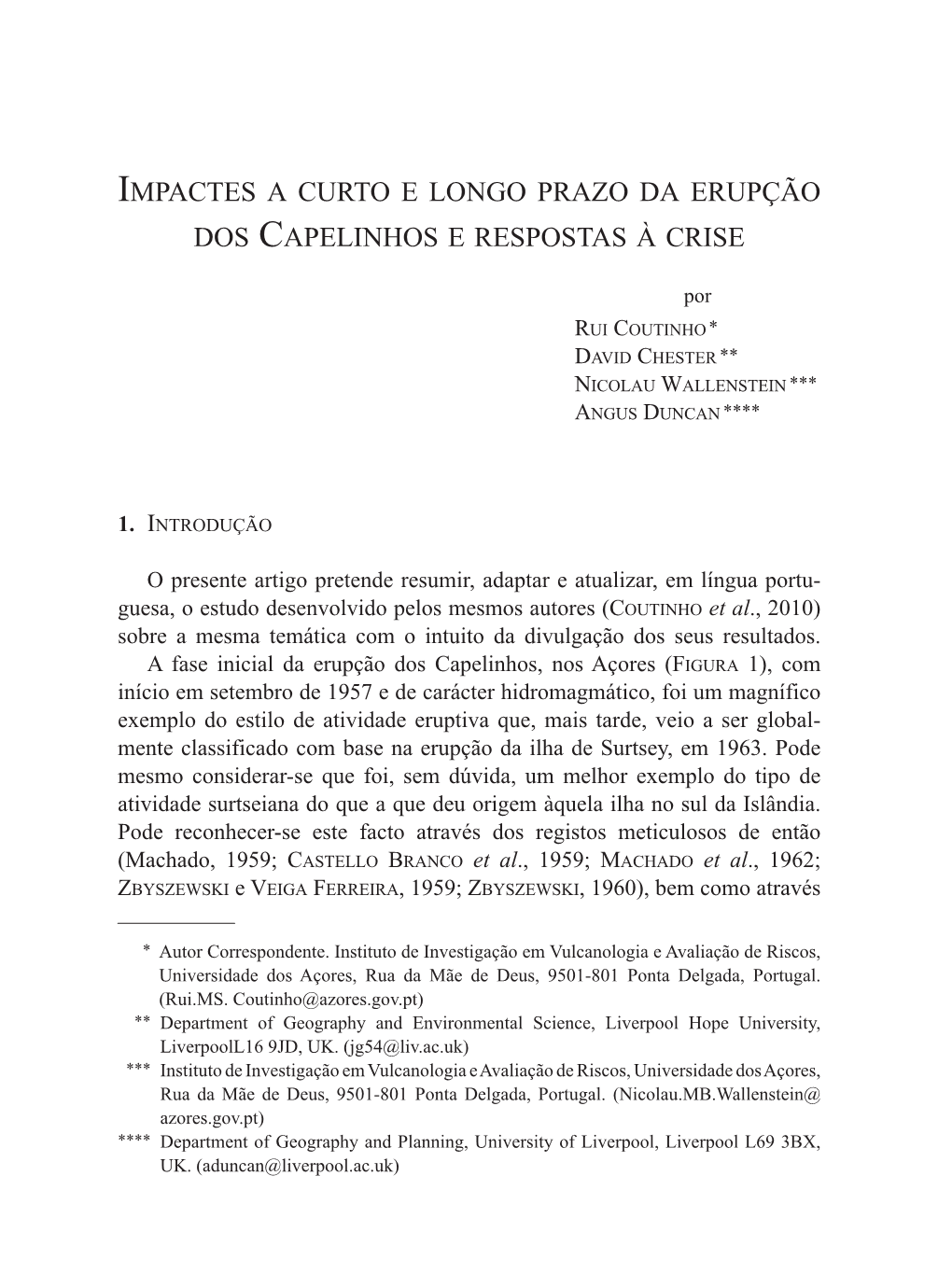 Impactes a Curto E Longo Prazo Da Erupção Dos Capelinhos E Respostas À Crise