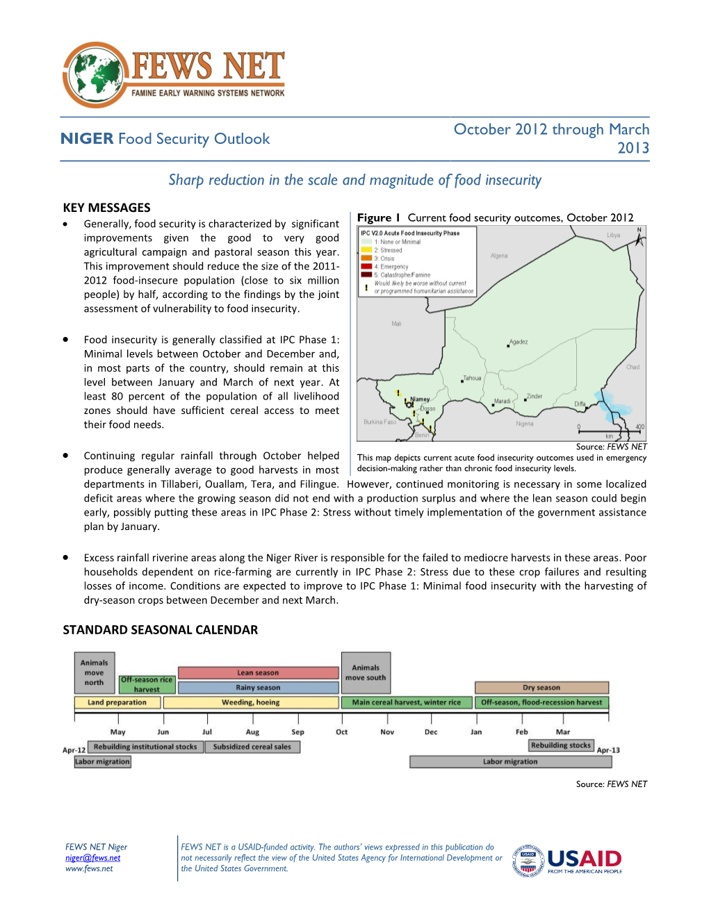 NIGER Food Security Outlook October 2012 Through March 2013 Sharp Reduction in the Scale and Magnitude of Food Insecurity