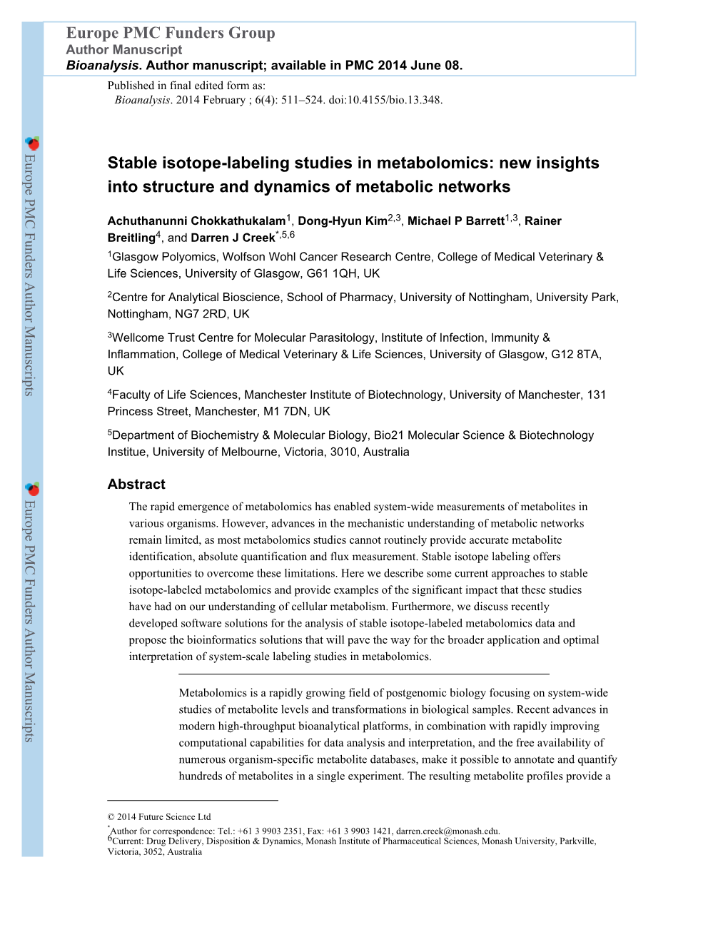 Stable Isotope-Labeling Studies in Metabolomics: New Insights Into Structure and Dynamics of Metabolic Networks Europe PMC Funde