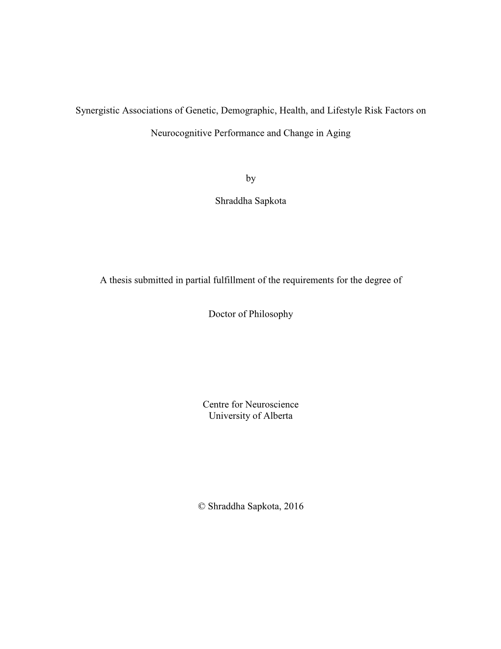 Synergistic Associations of Genetic, Demographic, Health, and Lifestyle Risk Factors On