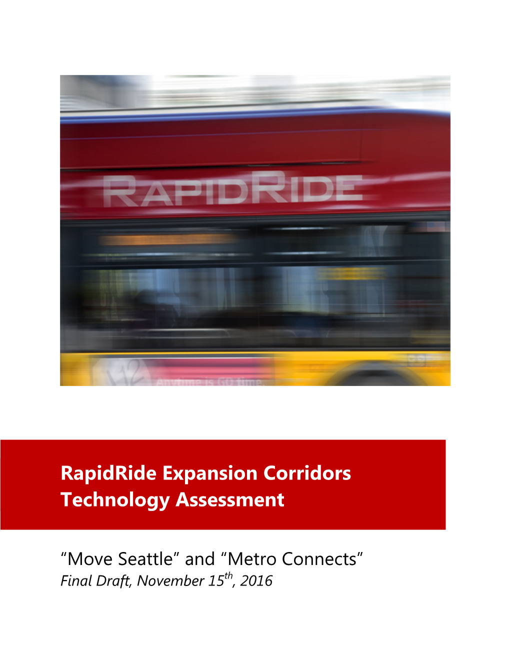 Rapidride Expansion Corridors Technology Assessment