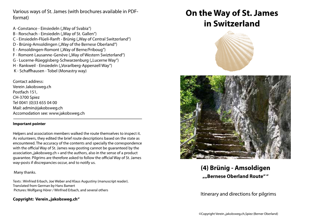 On the Way of St. James in Switzerland a -Constance - Einsiedeln („Way of Svabia“) B - Rorschach - Einsiedeln („Way of St