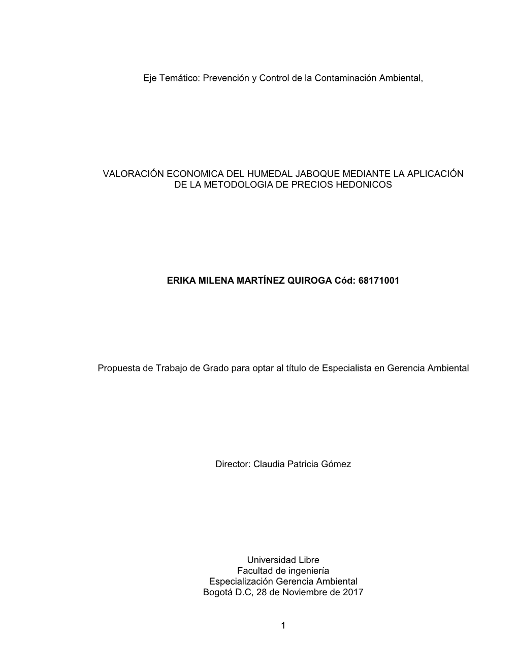 Prevención Y Control De La Contaminación Ambiental, VALORACIÓN ECONOMICA DEL HUMEDAL JABOQUE MEDIANTE LA