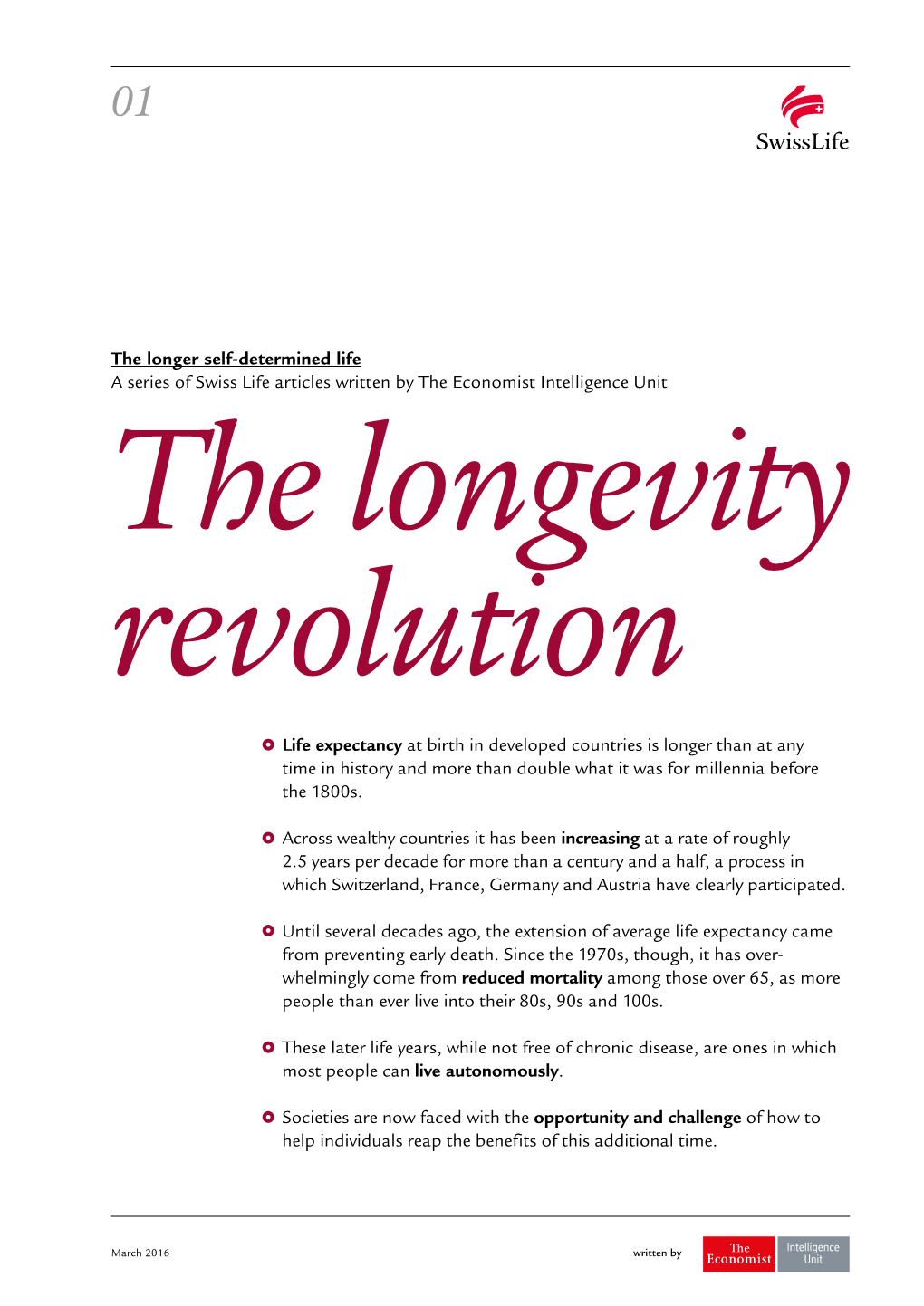 The Longer Self-Determined Life a Series of Swiss Life Articles Written by the Economist Intelligence Unit the Longevity Revolution