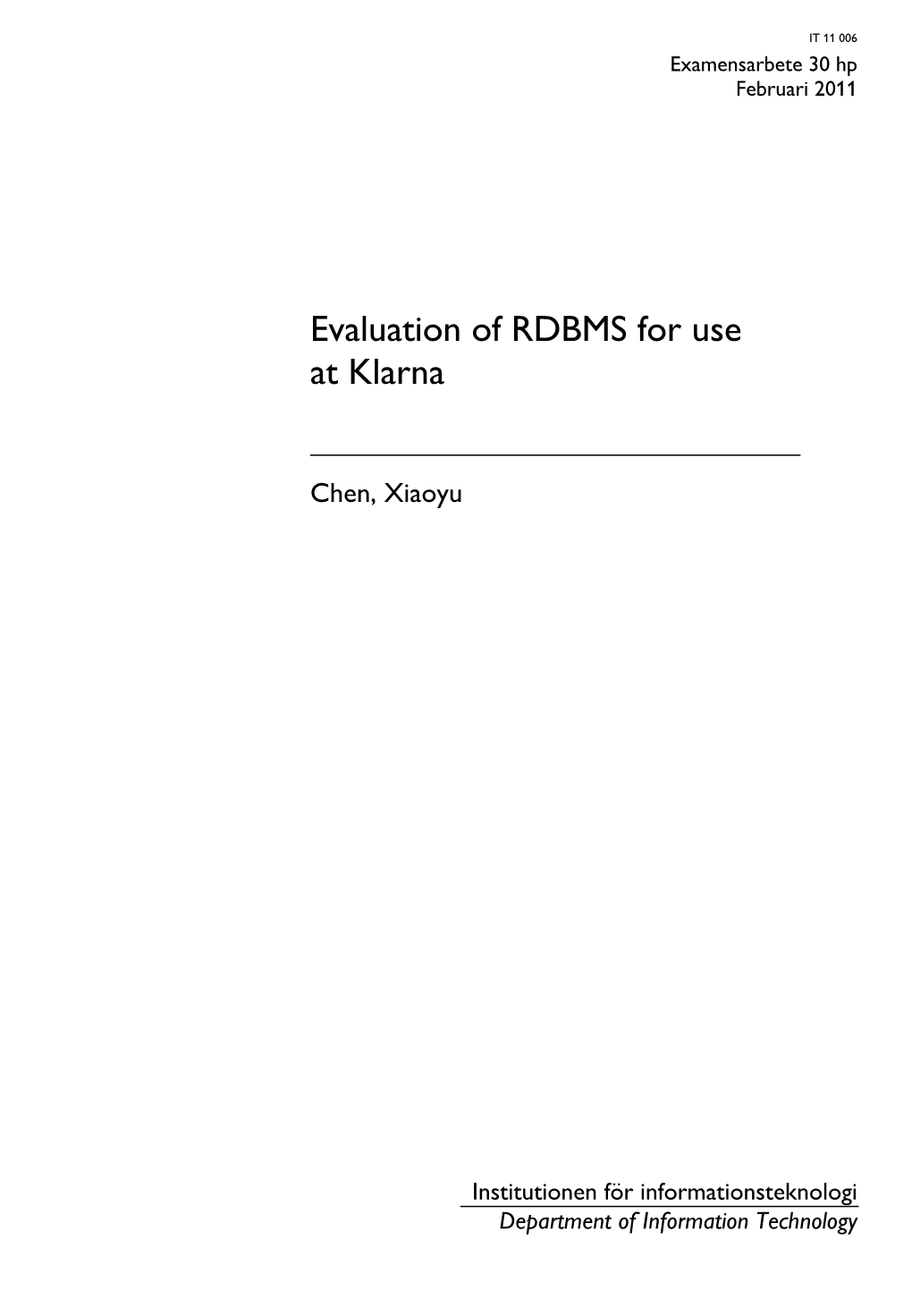 Evaluation of RDBMS for Use at Klarna