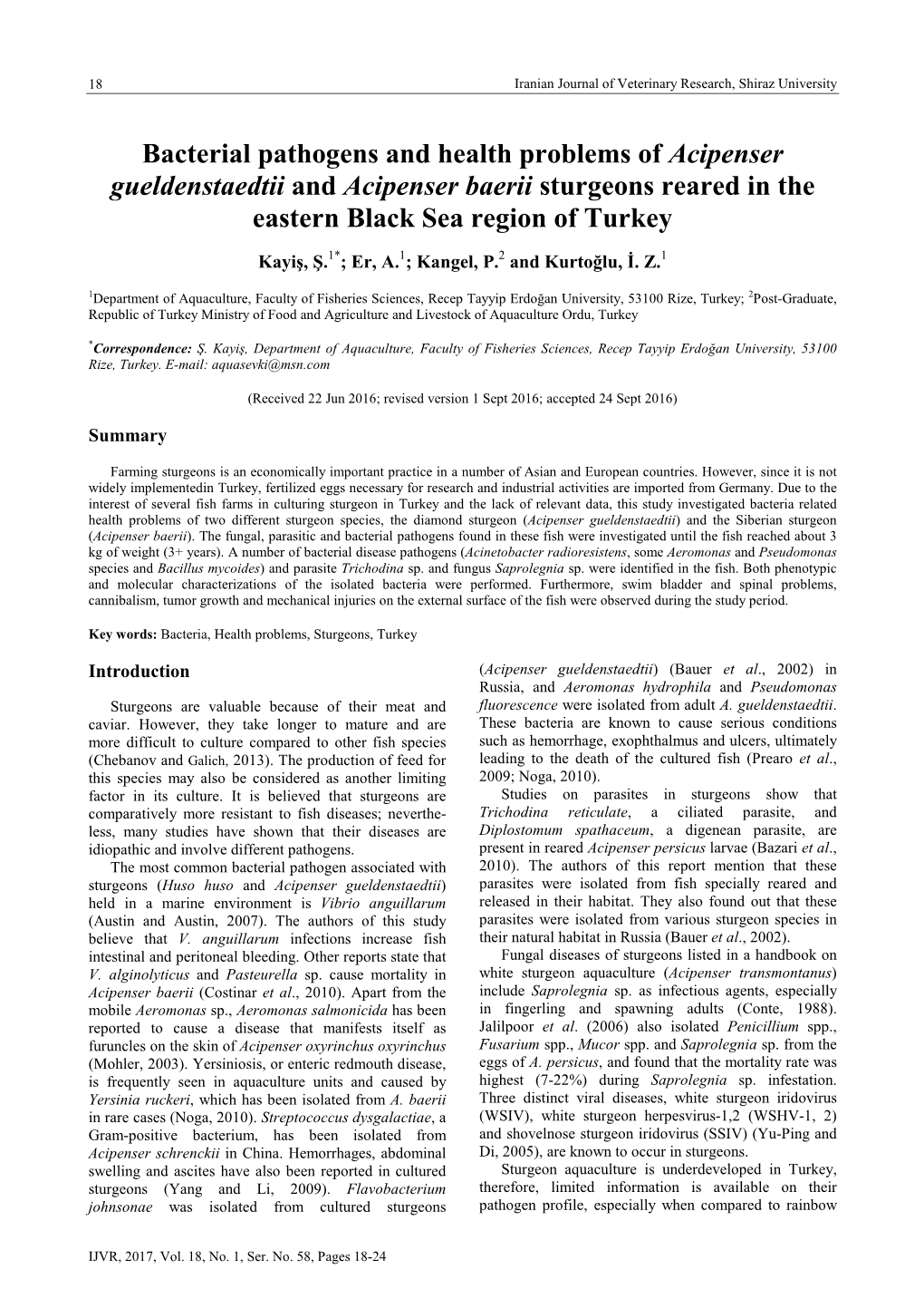 Bacterial Pathogens and Health Problems of Acipenser Gueldenstaedtii and Acipenser Baerii Sturgeons Reared in the Eastern Black Sea Region of Turkey