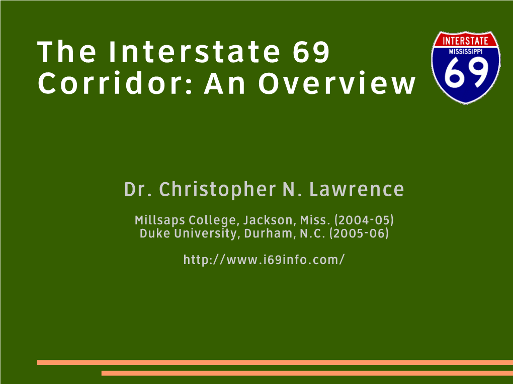 The Interstate 69 Corridor: an Overview