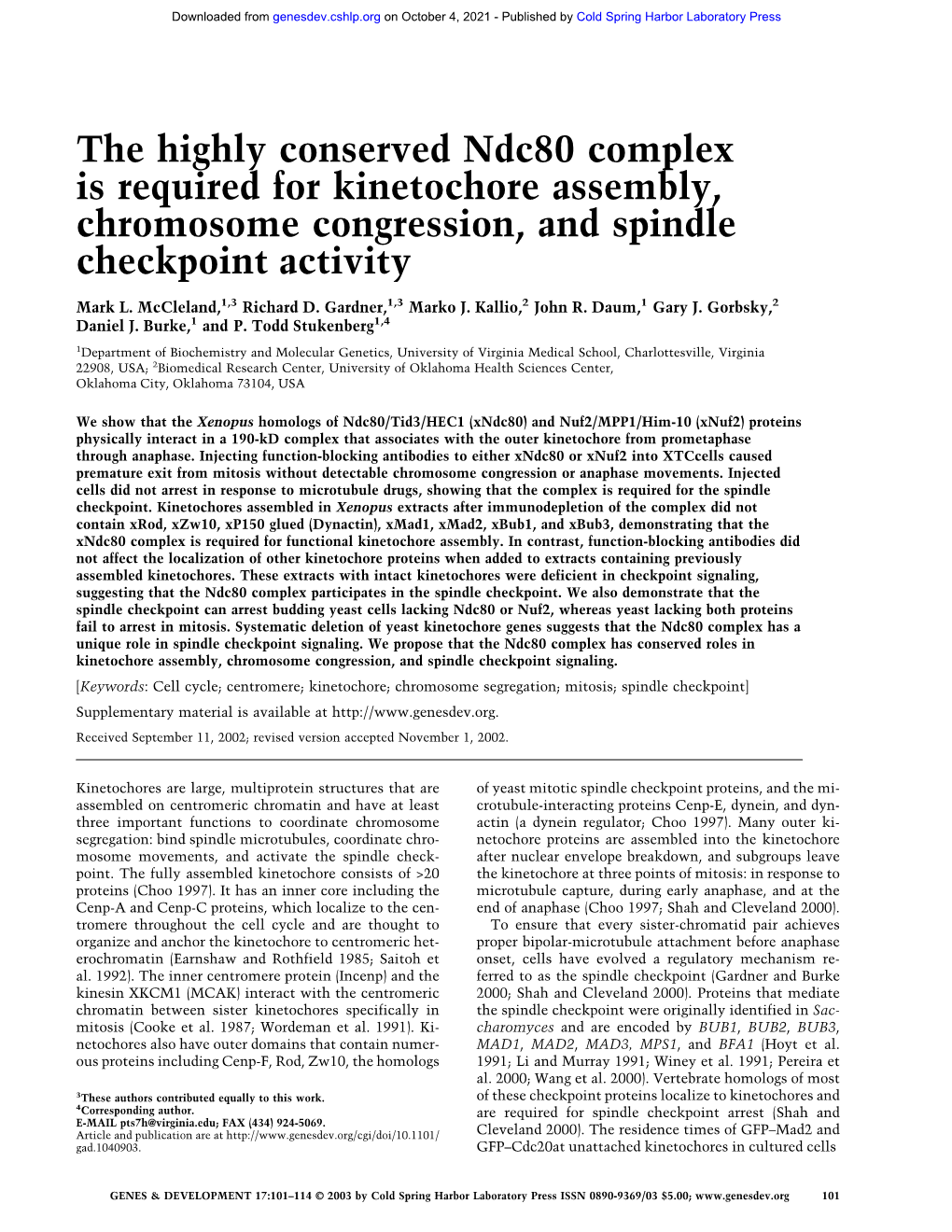 The Highly Conserved Ndc80 Complex Is Required for Kinetochore Assembly, Chromosome Congression, and Spindle Checkpoint Activity