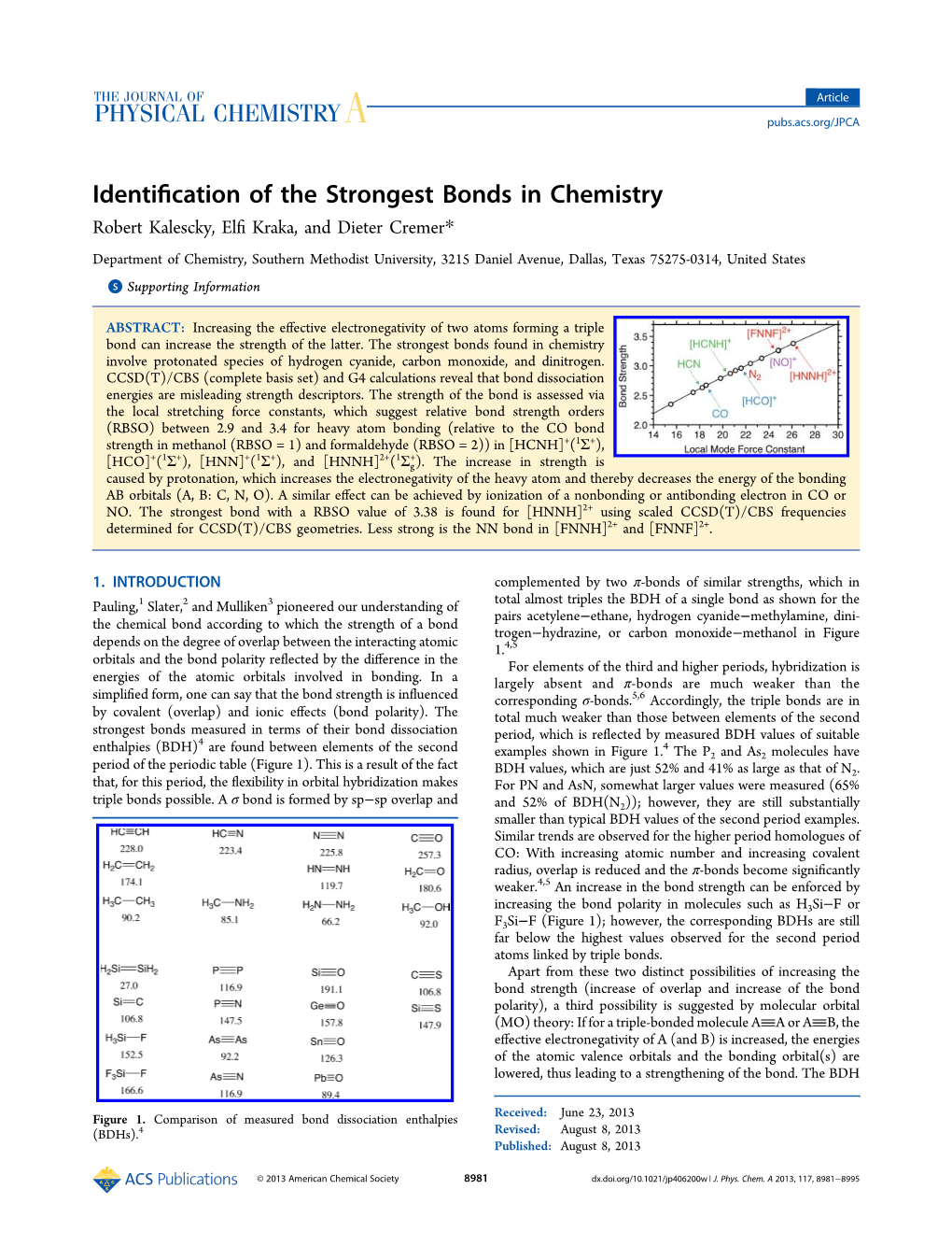 Identification of the Strongest Bonds in Chemistry