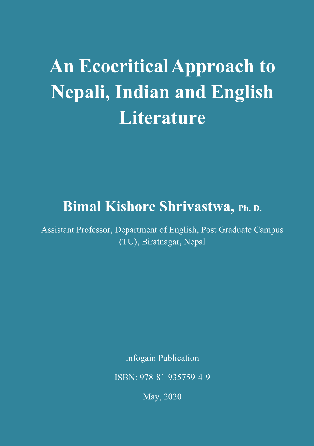 An Ecocriticalapproach to Nepali, Indian and English Literature