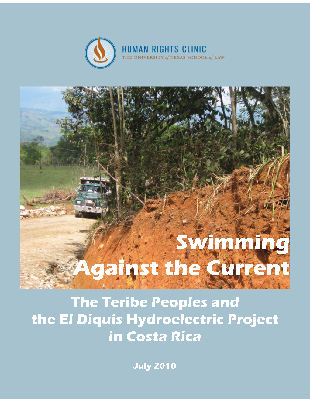 The Teribe Peoples and the El Diquis Hydroelectric Project in Costa Rica