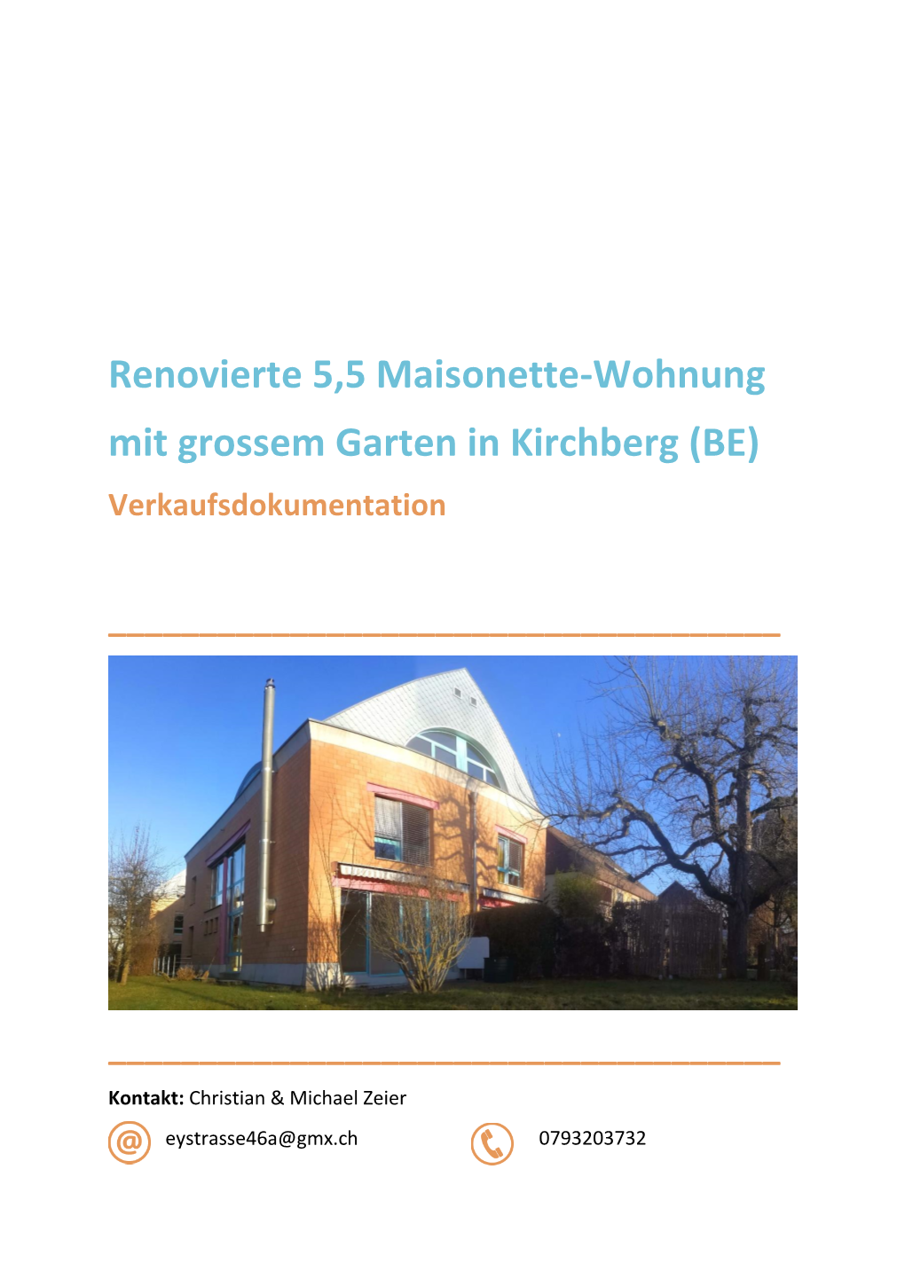 Renovierte 5,5 Maisonette-Wohnung Mit Grossem Garten in Kirchberg (BE) Verkaufsdokumentation