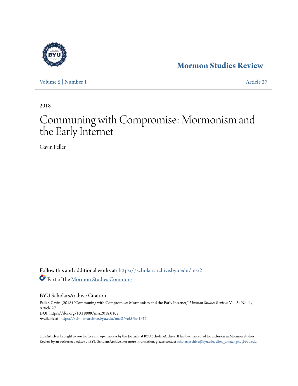 Communing with Compromise: Mormonism and the Early Internet Gavin Feller