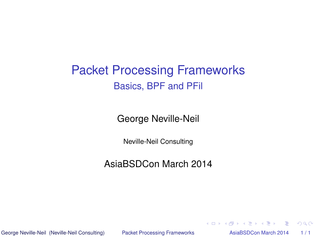 Packet Processing Frameworks Basics, BPF and Pfil