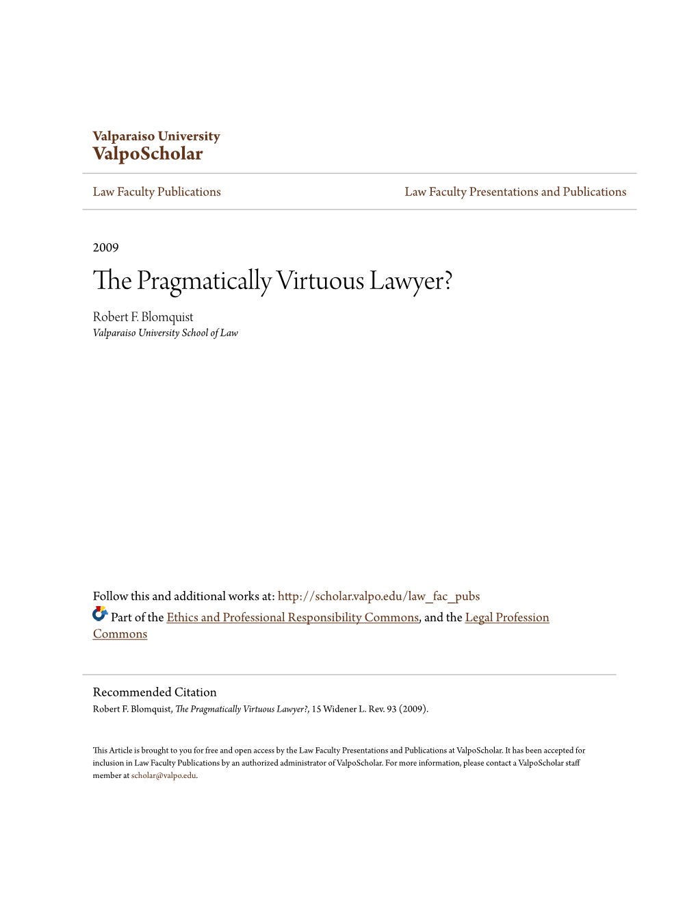 The Pragmatically Virtuous Lawyer?, 15 Widener L