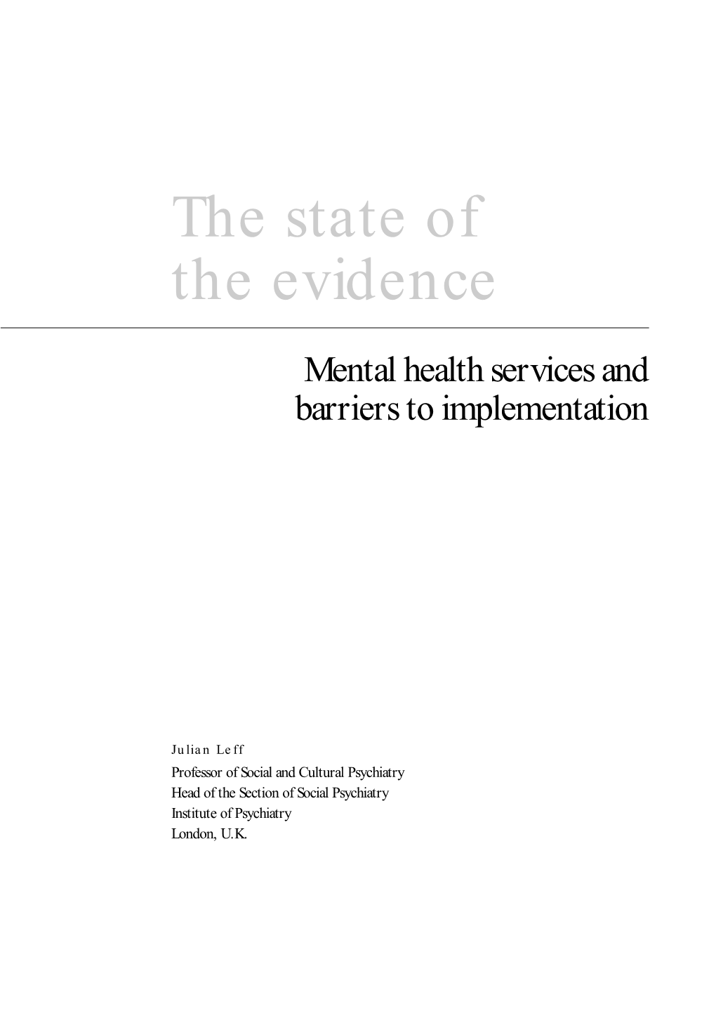 The State of the Evidence