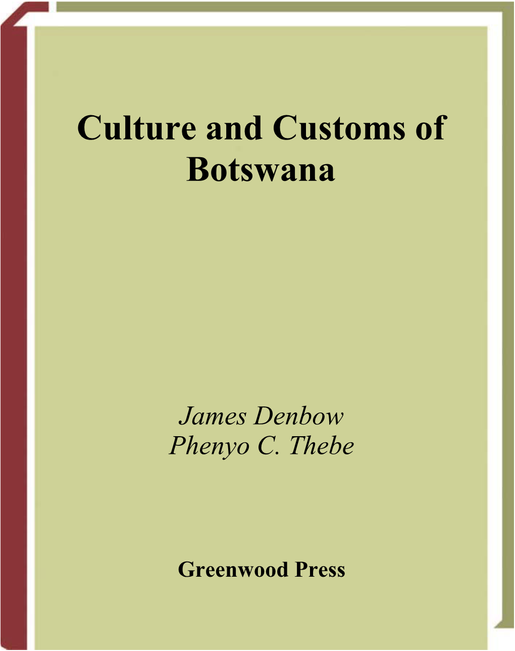 Culture and Customs of Botswana