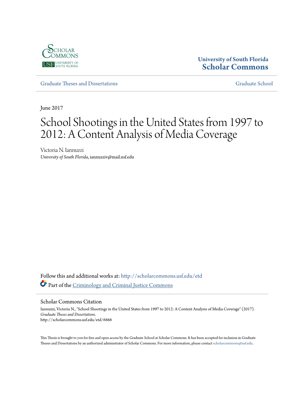 School Shootings in the United States from 1997 to 2012: a Content Analysis of Media Coverage Victoria N