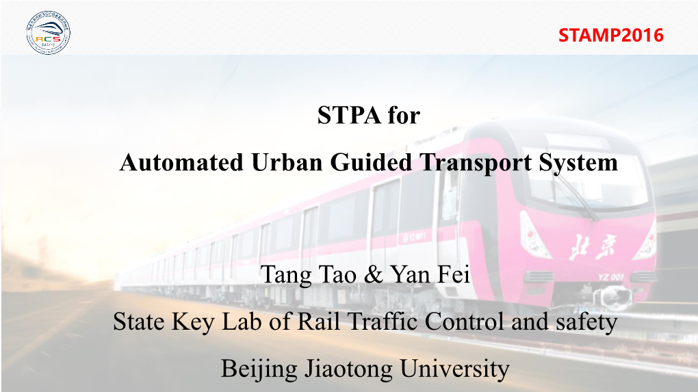 STPA for Automated Urban Guided Transport System Tang Tao & Yan